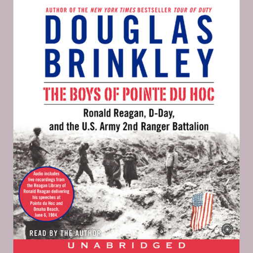 The Boys of Pointe du Hoc, Douglas Brinkley