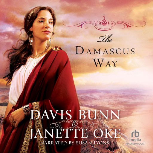 The Damascus Way, Janette Oke, T. Davis Bunn