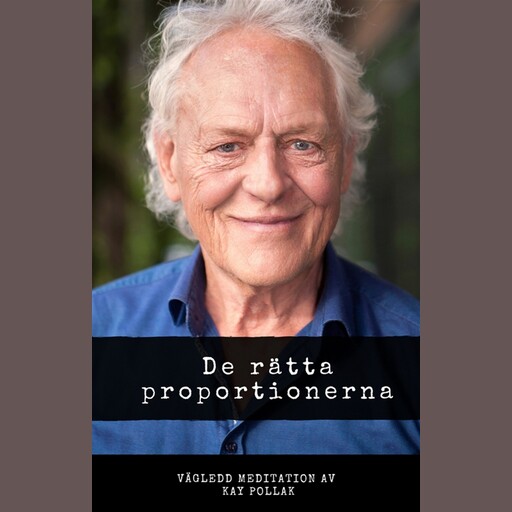 De rätta proportionerna, Kay Pollak