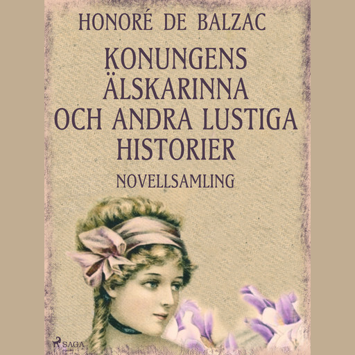 Konungens älskarinna och andra lustiga historier, Honoré de Balzac