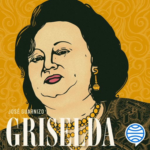 Griselda, José Guarnizo