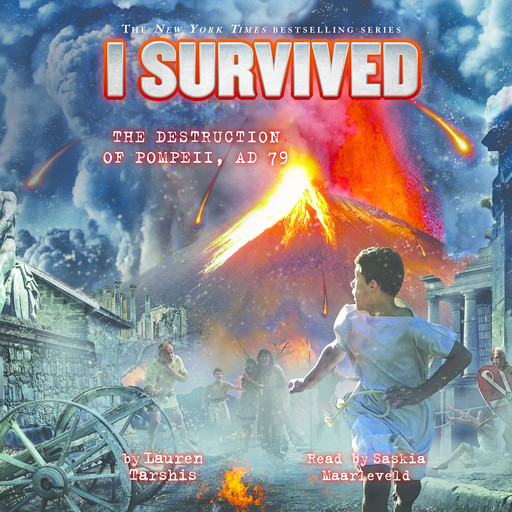 I Survived the Destruction of Pompeii, AD 79 (I Survived #10), Lauren Tarshis