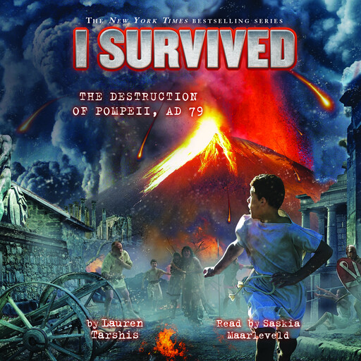 I Survived the Destruction of Pompeii, AD 79 (I Survived #10), Lauren Tarshis