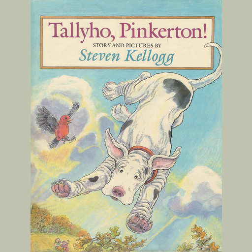 Tallyho, Pinkerton, Steven Kellogg