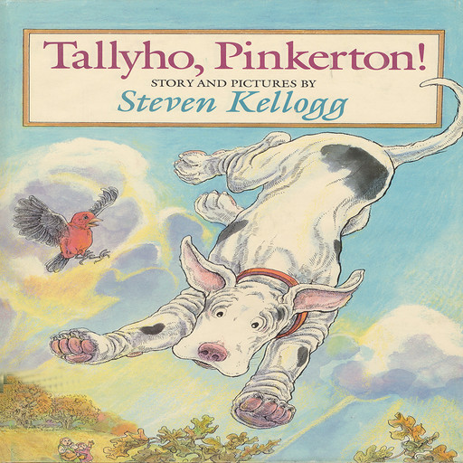 Tallyho, Pinkerton, Steven Kellogg