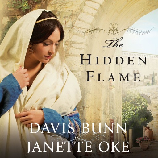 The Hidden Flame, Davis Bunn, Janette Oke