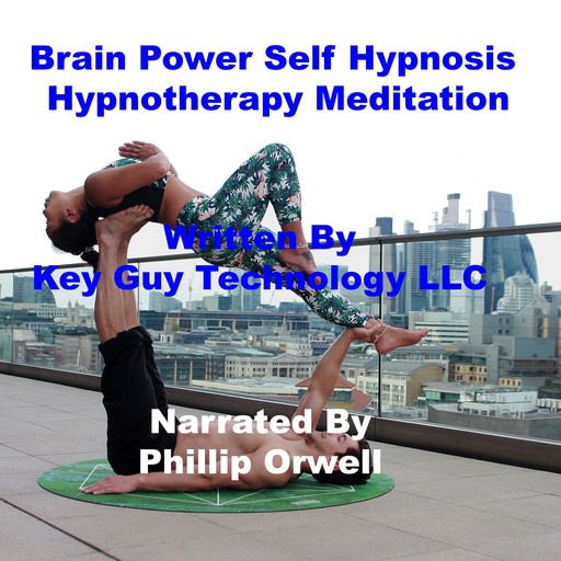 Brain Power Self Hypnosis Hypnotherapy Meditation, Key Guy Technology LLC