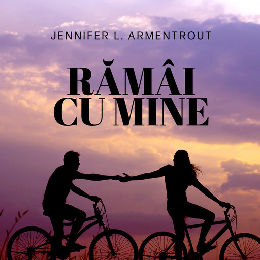 Rămâi cu mine, Jennifer L. Armentrout