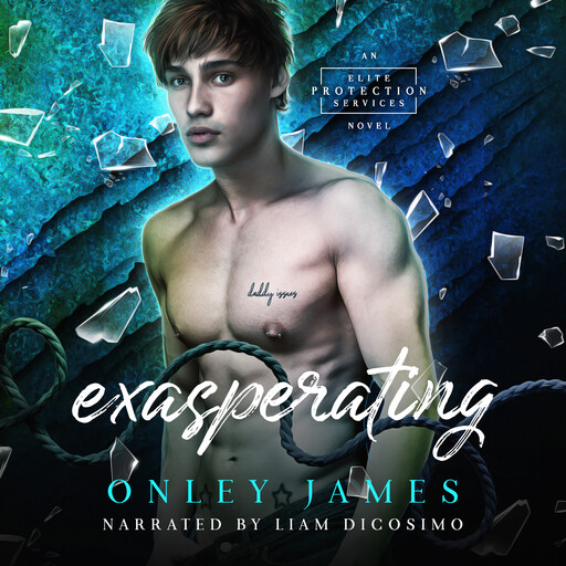 Exasperating, Onley James