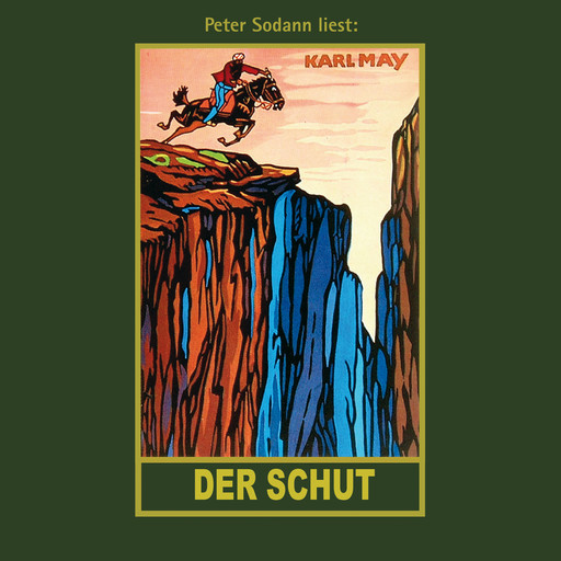 Der Schut - Karl Mays Gesammelte Werke, Band 6 (Ungekürzte Lesung), Karl May