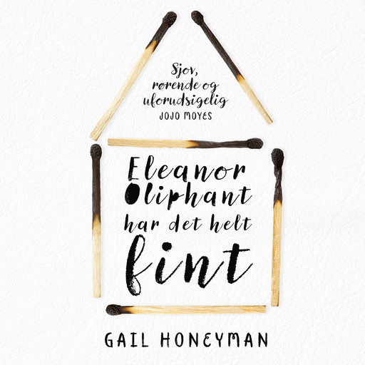 Eleanor Oliphant har det helt fint, Gail Honeyman