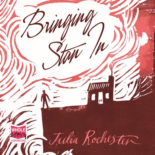 Bringing Stan In, Julia Rochester