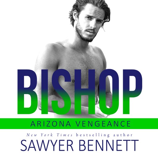 Bishop, Sawyer Bennett