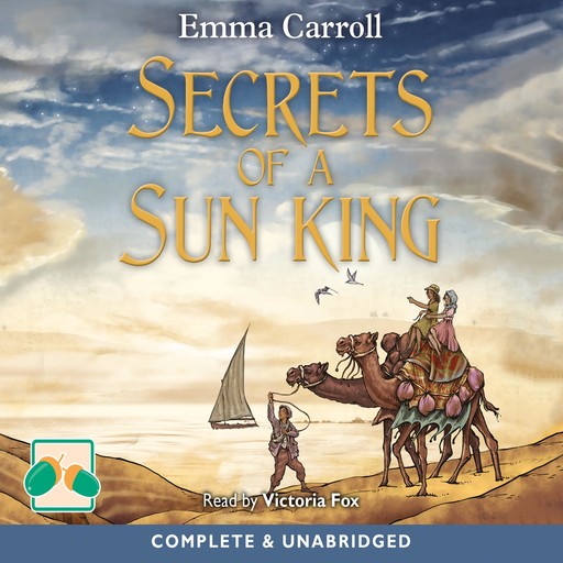 Secrets of a Sun King, Emma Carroll