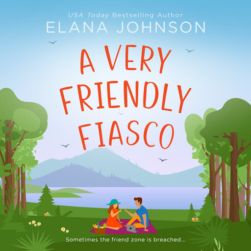 A Very Friendly Fiasco, Elana Johnson