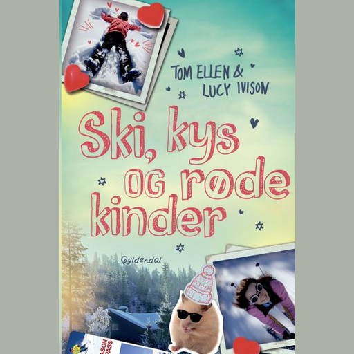 Ski, kys og røde kinder, Lucy Ivison, Tom Ellen