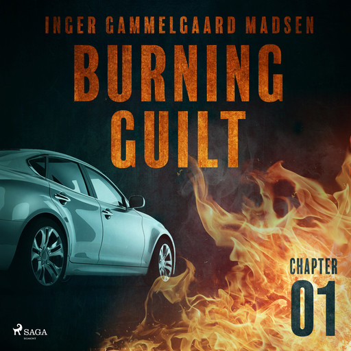 Burning Guilt - Chapter 1, Inger Gammelgaard Madsen