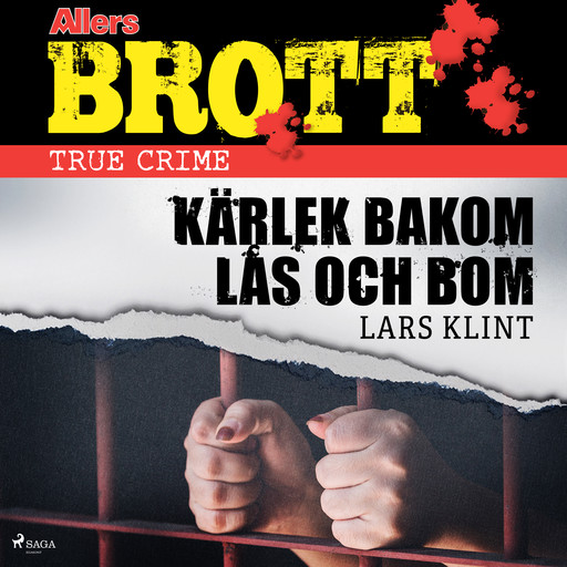 Kärlek bakom lås och bom, Lars Klint