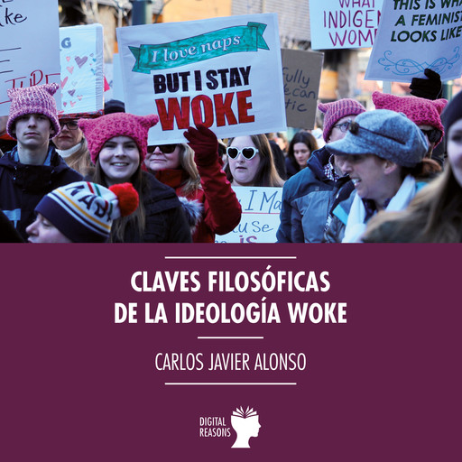 Claves filosóficas de la ideología woke, Carlos Javier Alonso