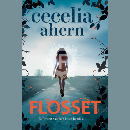 Flosset, Cecelia Ahern