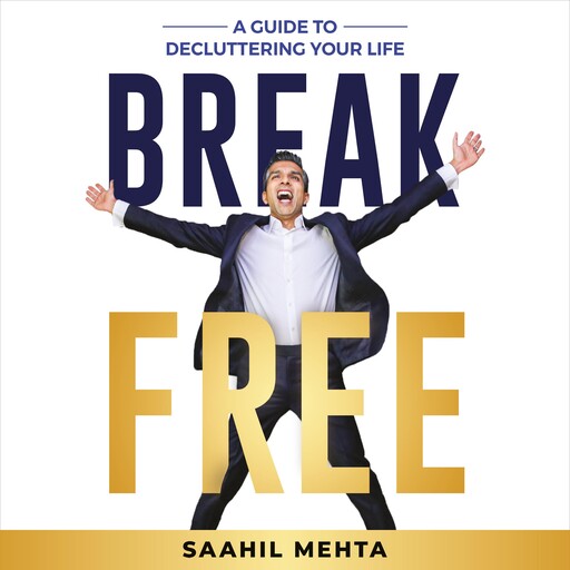 Break Free, Saahil Mehta