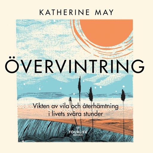 Övervintring, Katherine May