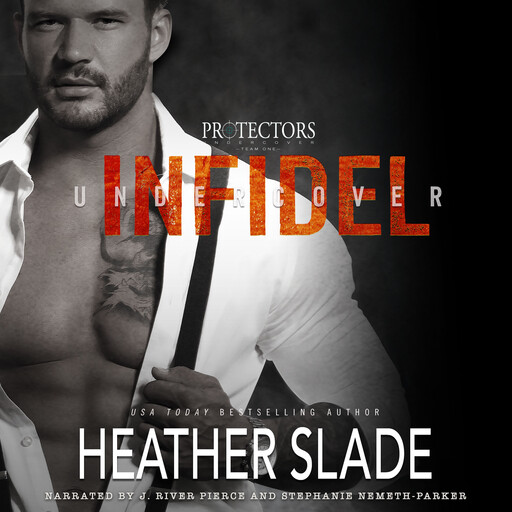 Undercover Infidel, Heather Slade