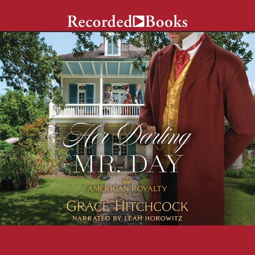 Her Darling Mr. Day, Grace Hitchcock
