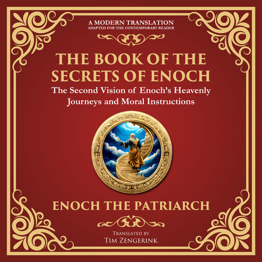 The Book of the Secrets of Enoch (Enoch II), Attributed to Enoch the Patriarch