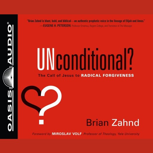 Unconditional?, Brian Zahnd