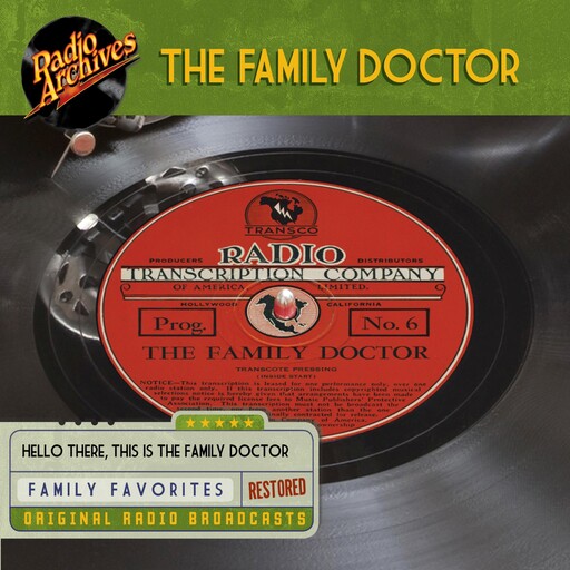 The Family Doctor, the Transcription Company of America