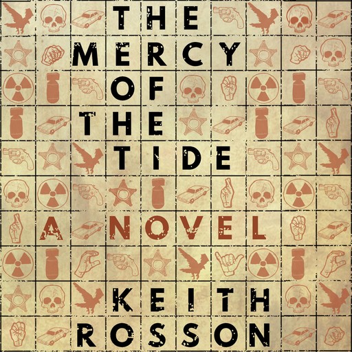 The Mercy of the Tide, Keith Rosson