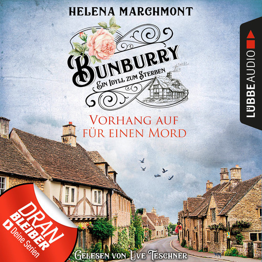 Vorhang auf für einen Mord - Ein Idyll zum Sterben - Ein englischer Cosy-Krimi - Bunburry, Folge 1 (Ungekürzt), Helena Marchmont