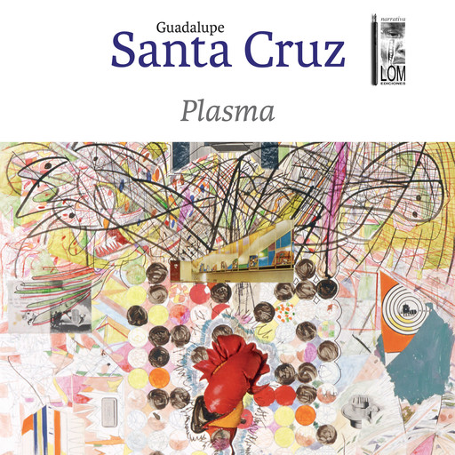 Plasma (Completo), Guadalupe Santa Cruz