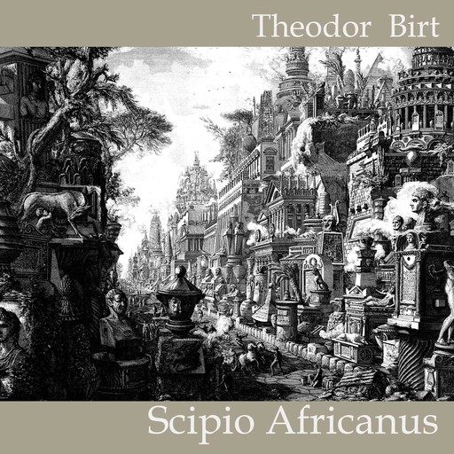 Scipio Africanus, Theodor Birt