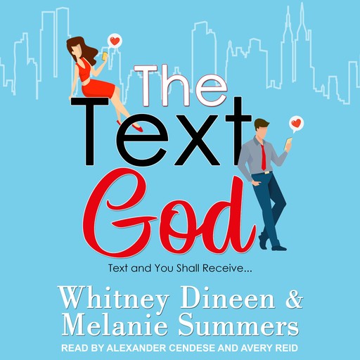 The Text God, Melanie Summers, Whitney Dineen