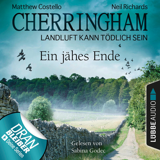 Cherringham - Landluft kann tödlich sein, Folge 31: Ein jähes Ende, Matthew Costello, Neil Richards