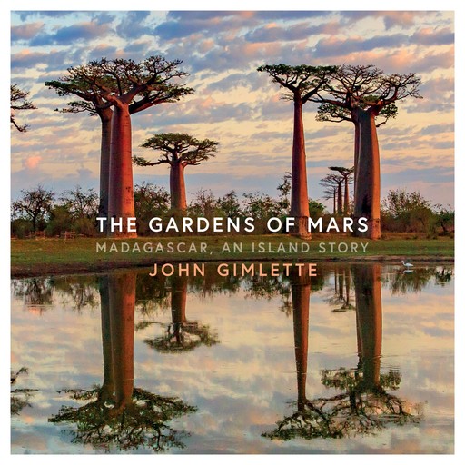 The Garden of Mars, John Gimlette