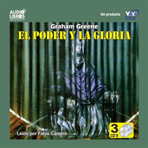 El Poder Y La Gloria, Graham Greene