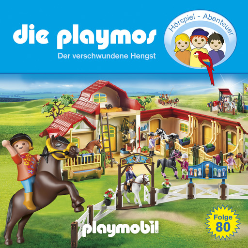 Die Playmos - Das Original Playmobil Hörspiel, Folge 80: Der verschwundene Hengst, Simon X. Rost, Florian Fickel