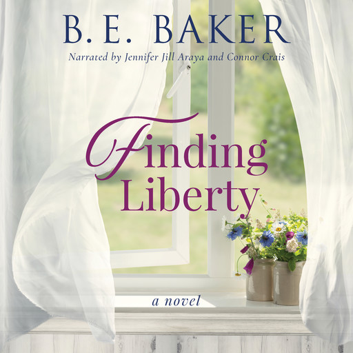 Finding Liberty, B.E. Baker