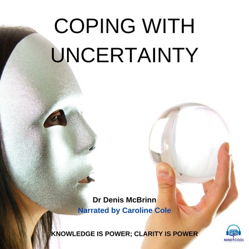 Coping with Uncertainty, Denis McBrinn