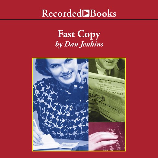 Fast Copy, Dan Jenkins