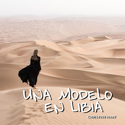 Una modelo en Libia, Christine Hart