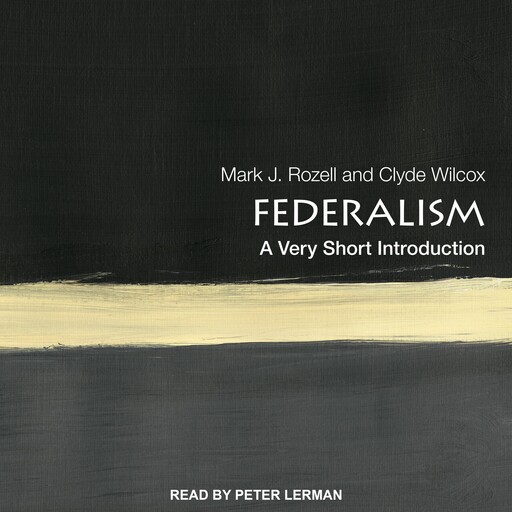 Federalism, Clyde Wilcox, Mark J. Rozell