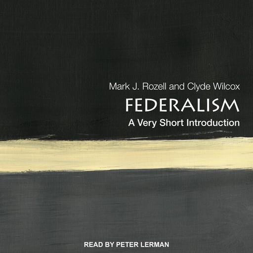 Federalism, Clyde Wilcox, Mark J. Rozell