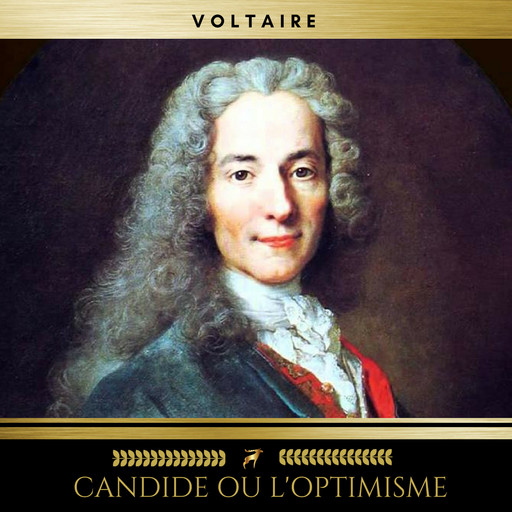 Candide ou L'optimisme, Voltaire