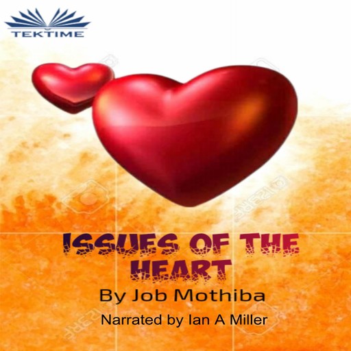 Issues Of The Heart, Job Mothiba