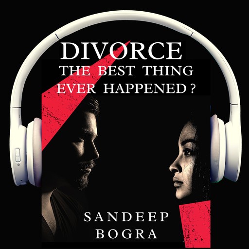 Divorce, Sandeep Bogra