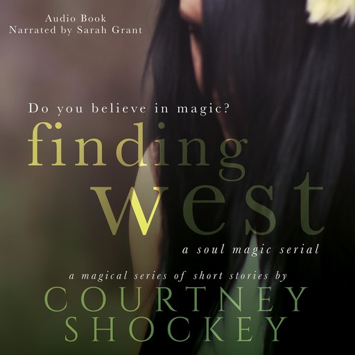 Finding West, Courtney Shockey